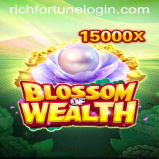 Discover the Allure of BlossomofWealth at RichFortune Casino