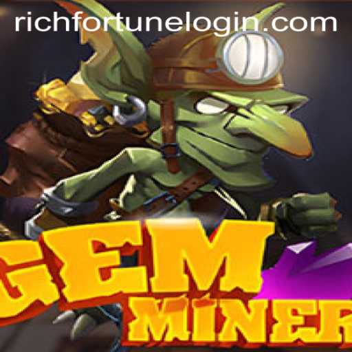 Exploring the Exciting World of GemMiner: A RichFortune Casino Exclusive