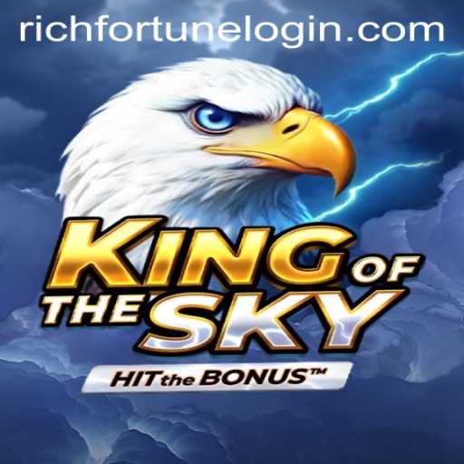 KingOfTheSky: A Thrilling Adventure at RichFortune Casino
