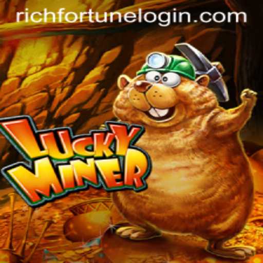 Exploring the Thrills of LuckyMiner at RichFortune Casino