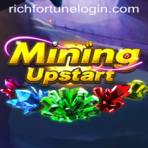 Unearthing the Thrills of MiningUpstart at RichFortune Casino