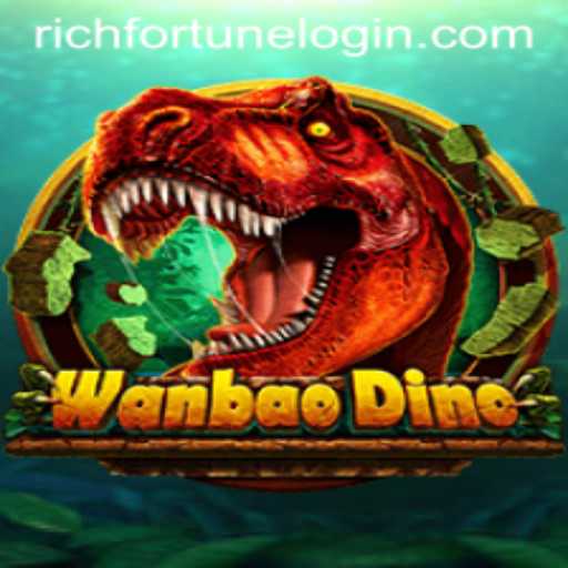 WanBaoDino: A Thrilling Addition to RichFortune Casino's Game Lineup